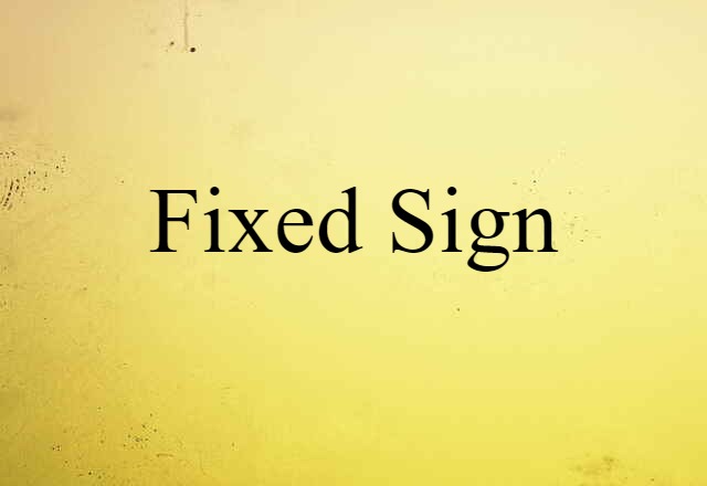 fixed sign