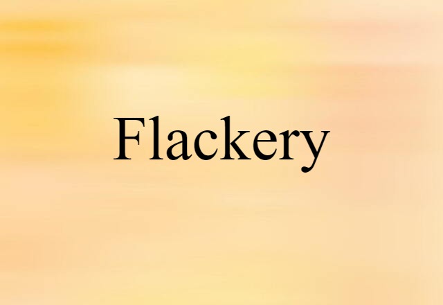 flackery