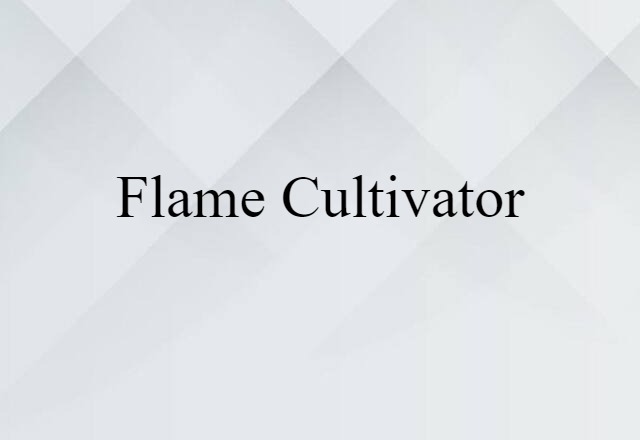 flame cultivator