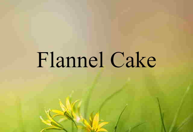 flannel cake