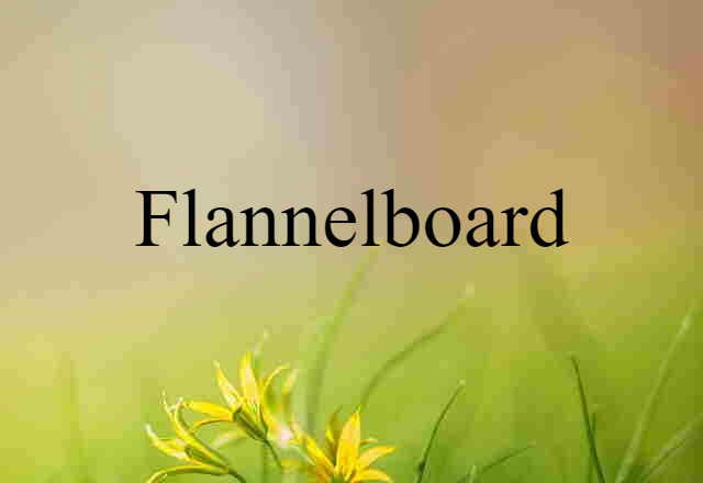 flannelboard