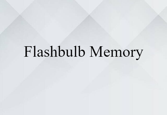 flashbulb memory