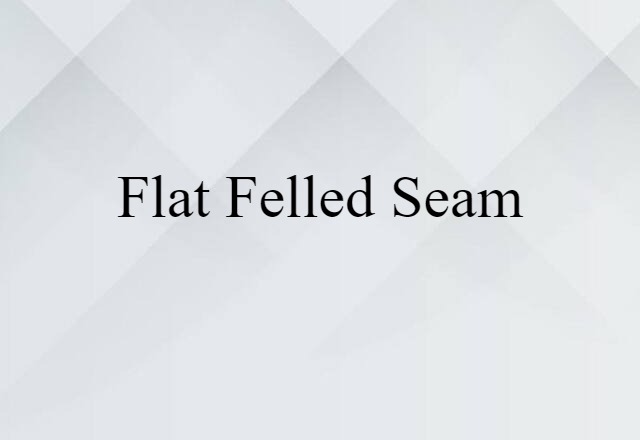 flat-felled seam