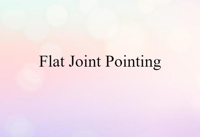 flat-joint pointing