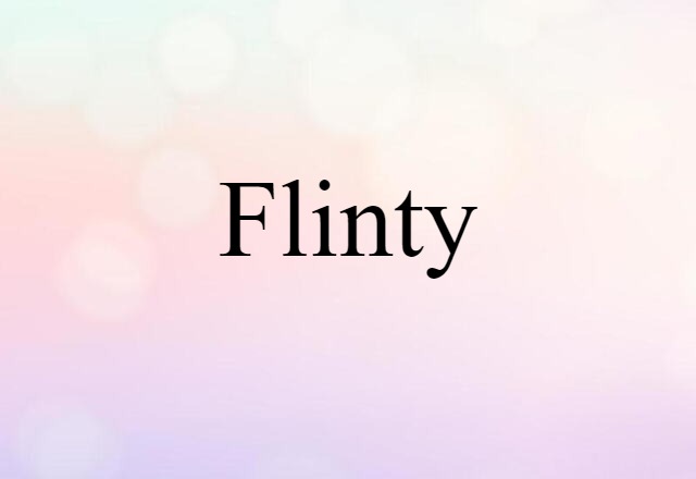 flinty