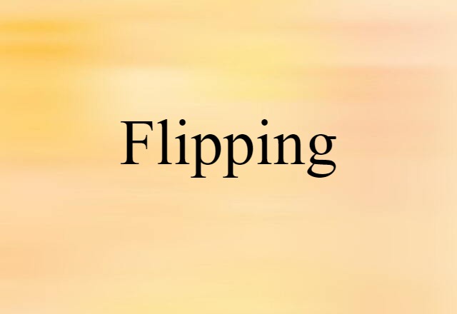 flipping