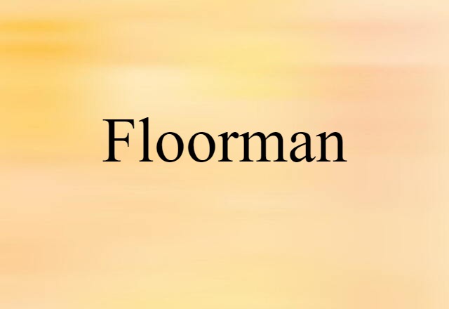 floorman