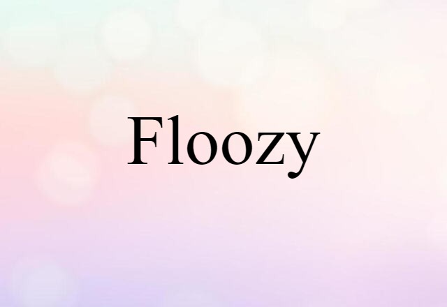 floozy