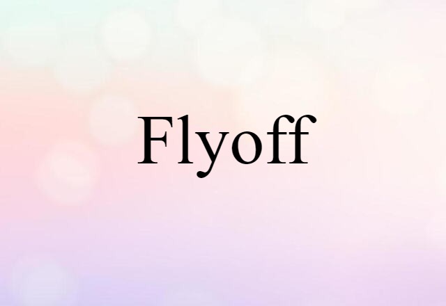 flyoff