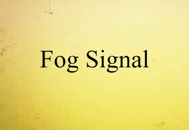 fog signal