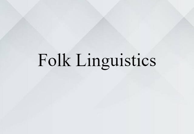 folk linguistics