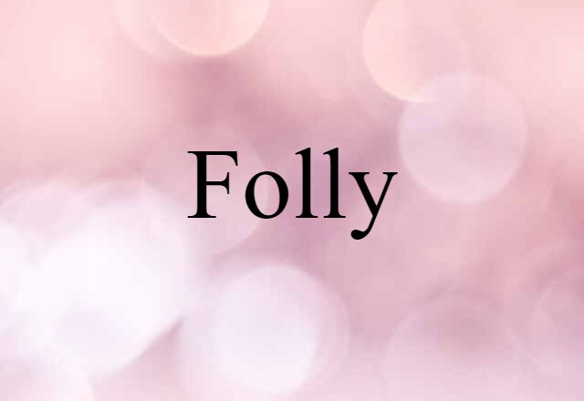 folly