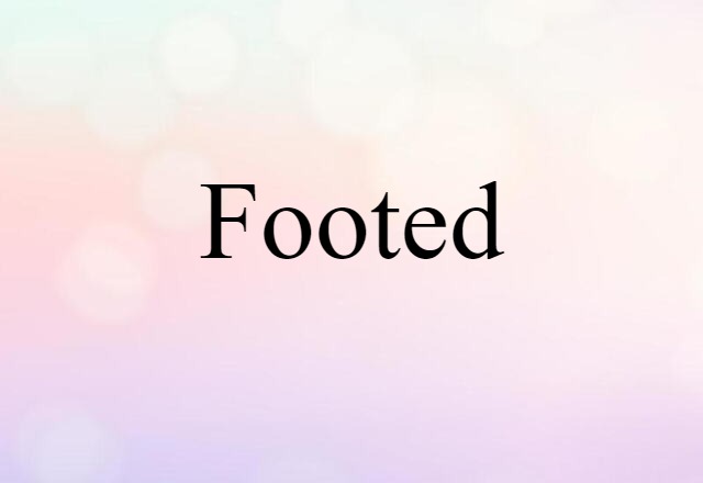 footed