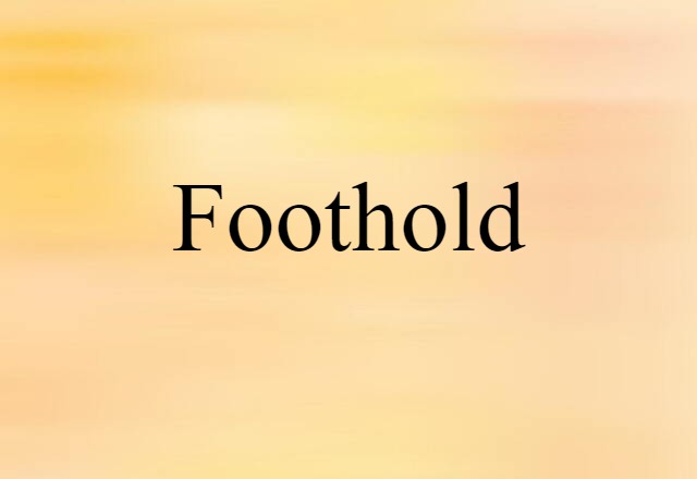 foothold