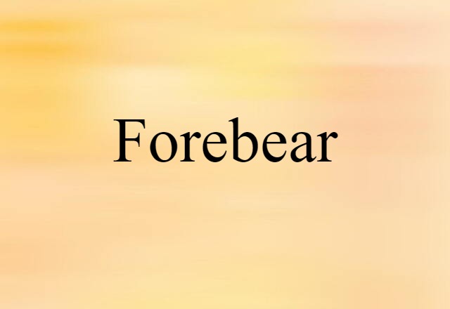 forebear