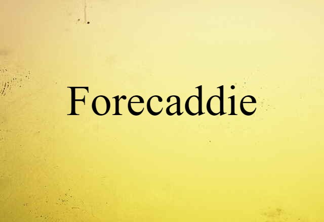 forecaddie