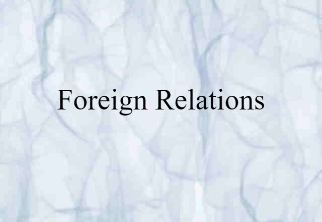 foreign relations