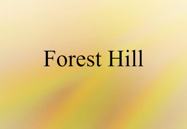 Forest Hill