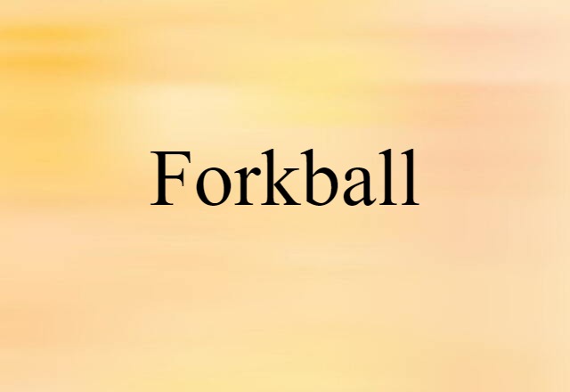 forkball