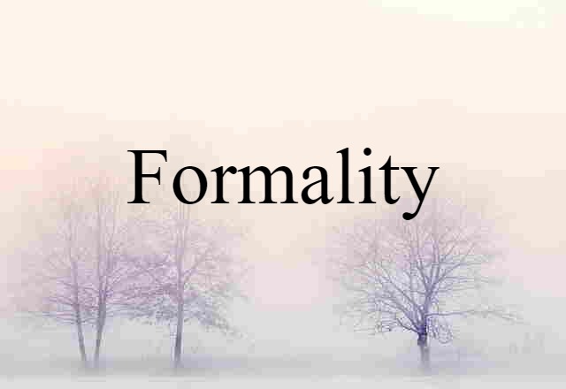 formality