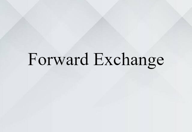 forward exchange