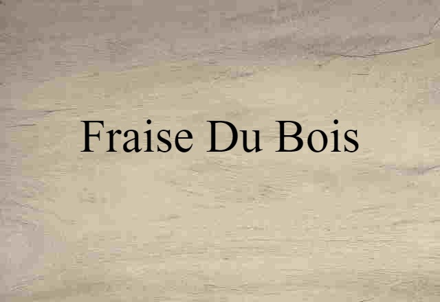 fraise du bois