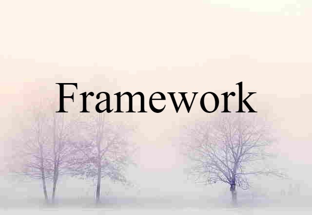 framework