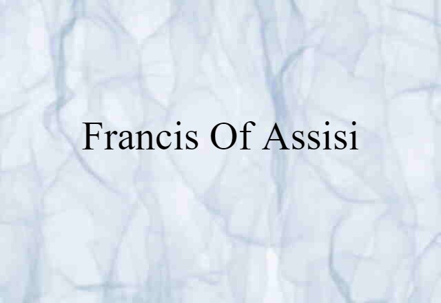 Francis of Assisi