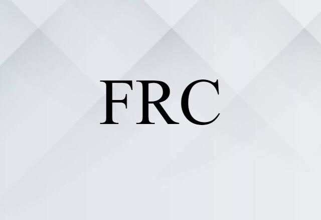 FRC (noun) Definition, Meaning & Examples