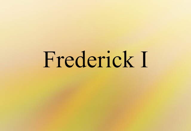 Frederick I