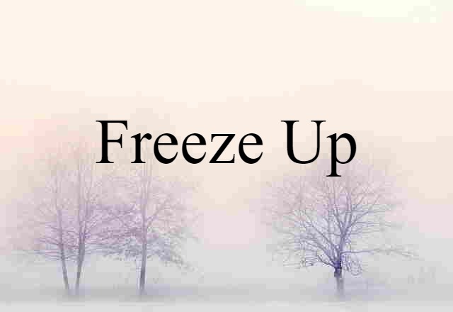 freeze-up