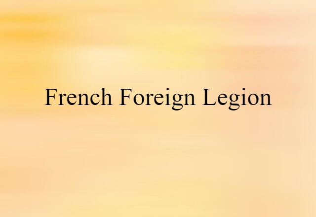 French Foreign Legion