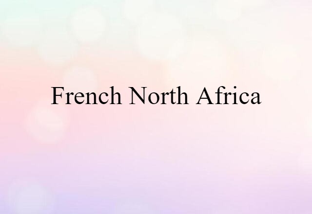 French North Africa