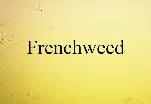 Frenchweed