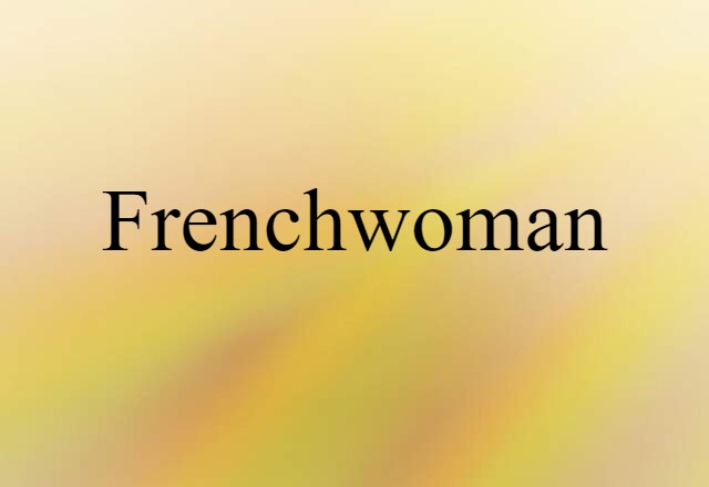 Frenchwoman