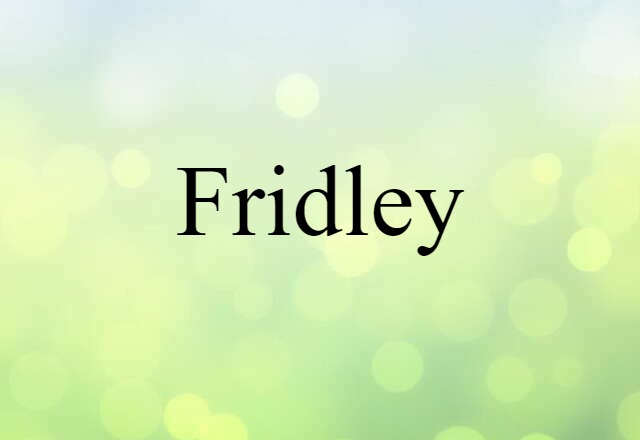 Fridley