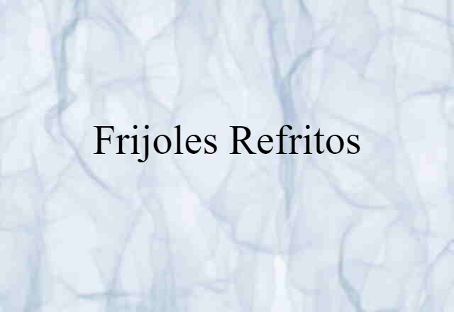 frijoles refritos