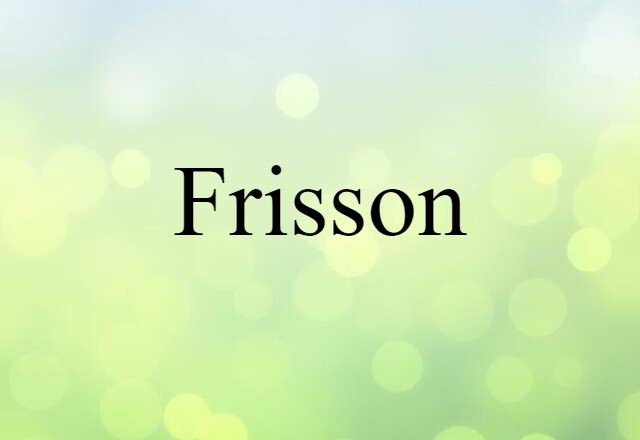 frisson