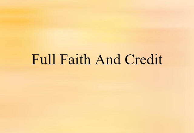 full faith and credit