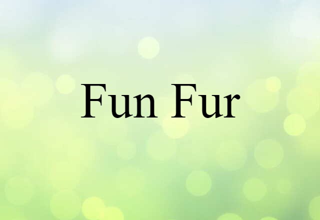 fun fur