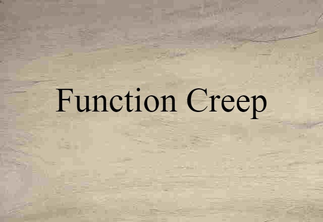 function creep