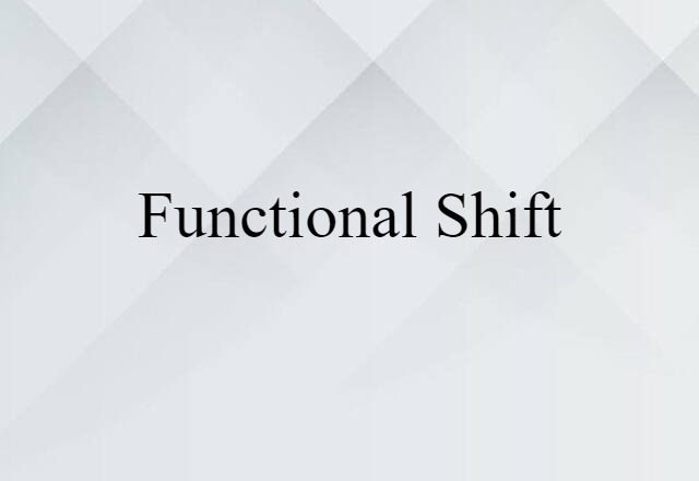 functional shift