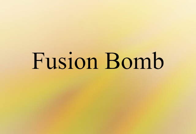 fusion bomb