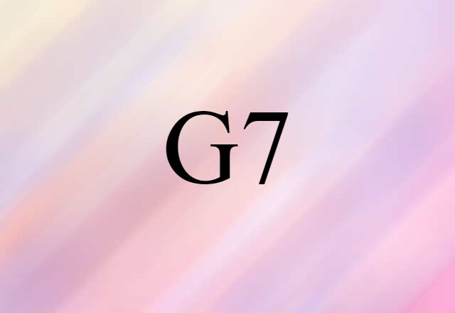 G7 (noun) Definition, Meaning & Examples