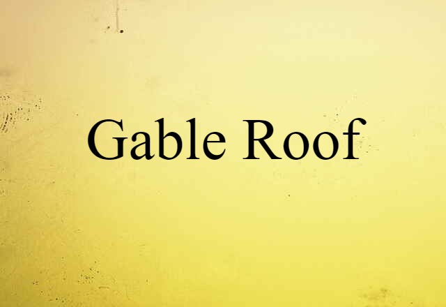 gable roof