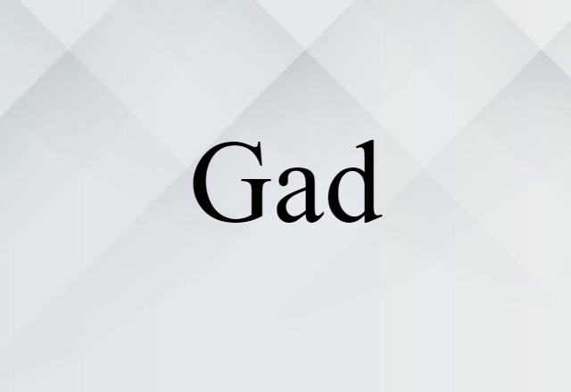 gad