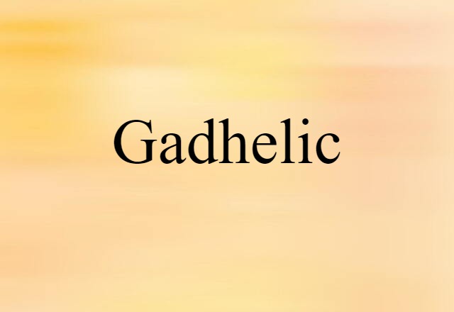 Gadhelic