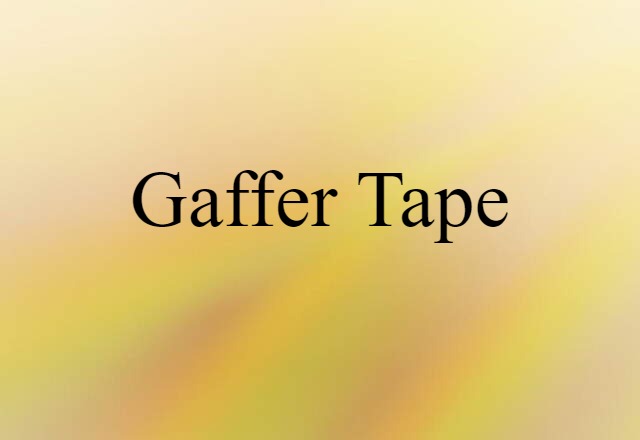 gaffer tape