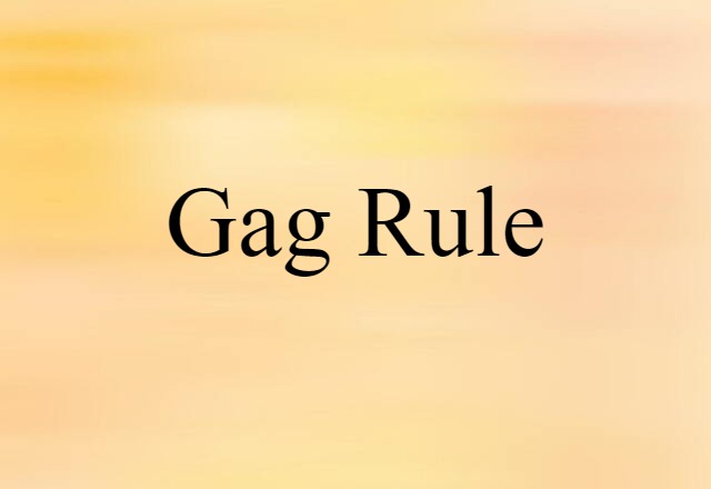 gag rule