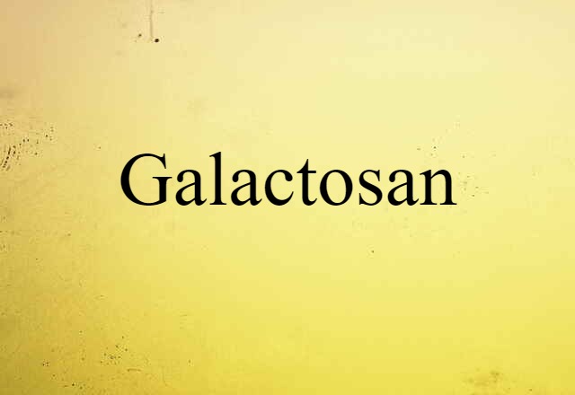 galactosan